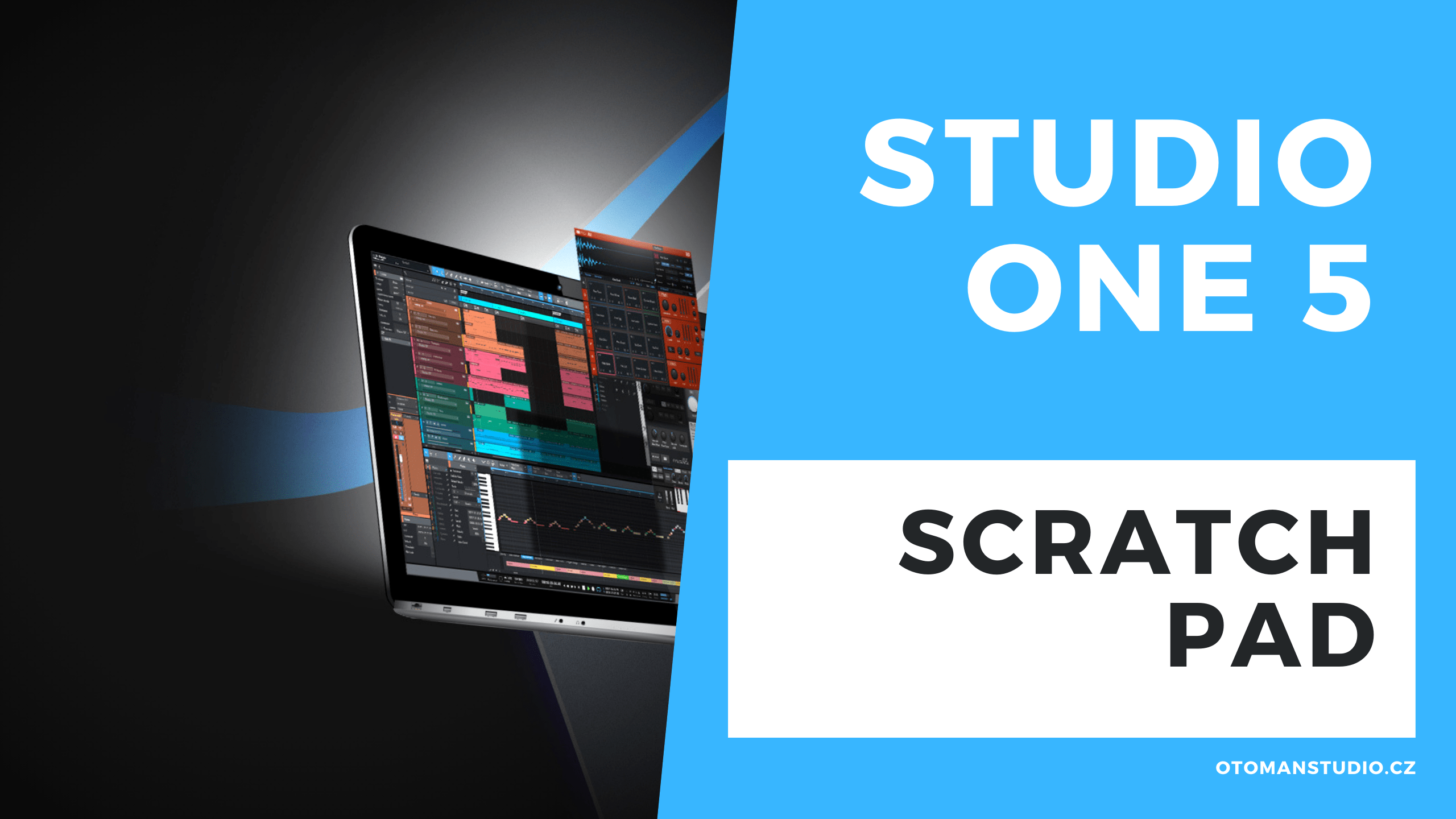 Studio One 5 – Scratch Pad