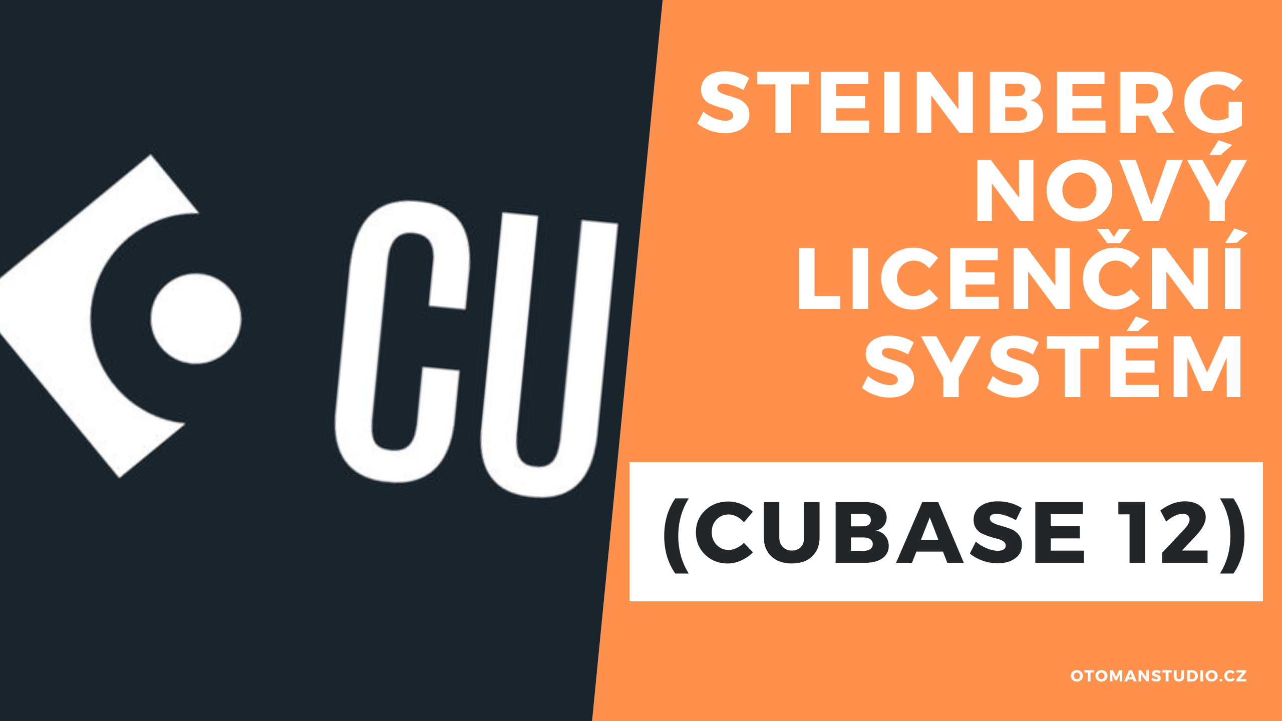 Steinberg NOVÝ Licenční Systém (Cubase 12)