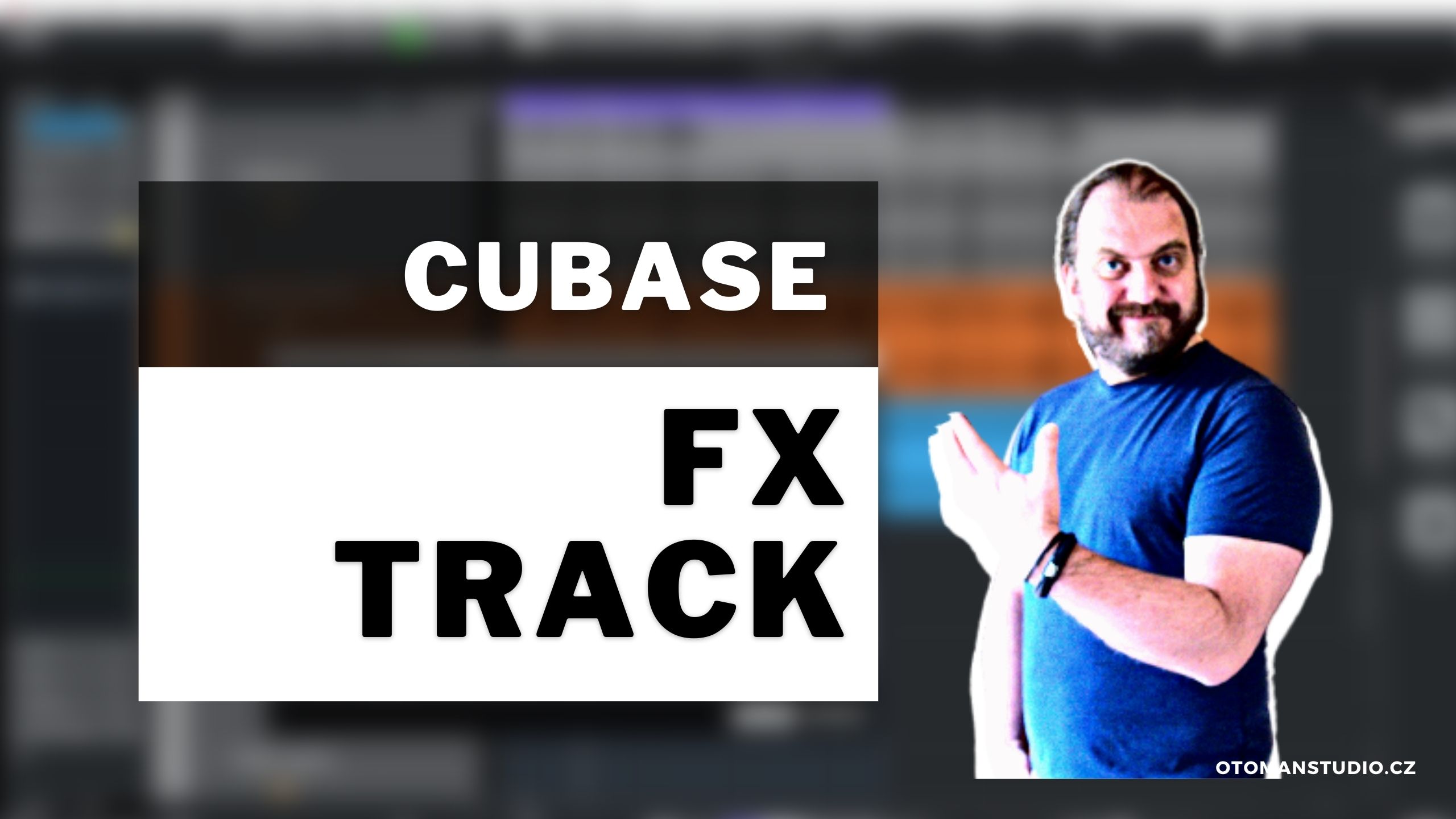Cubase – FX Tracky
