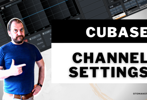 Cubase – Channel Settings (Rychlý Mix z jednoho místa)