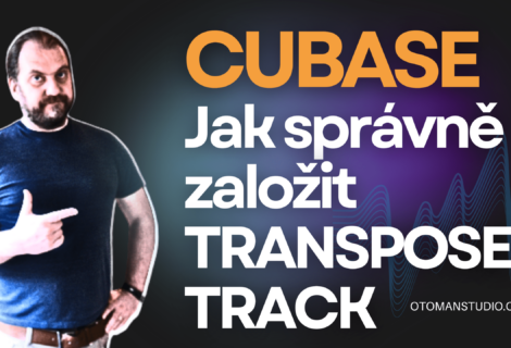 Cubase – Jak správně založit Transpose Track