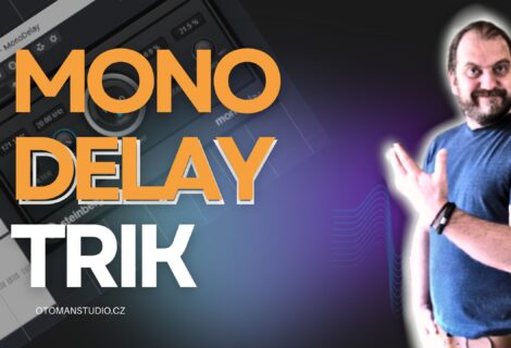 Mono Delay Trik