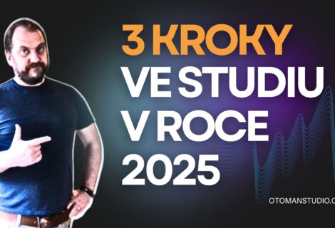 3 Kroky pro lepší nahrávky v roce 2025