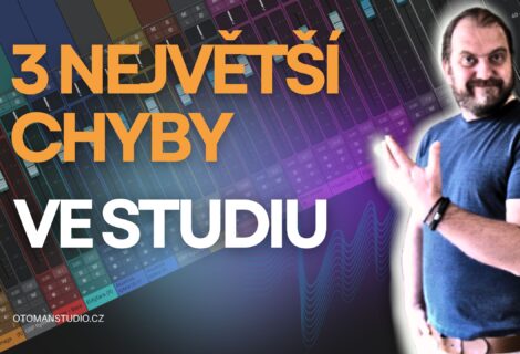 3 největší chyby, které vás v domácím studiu drží zpátky